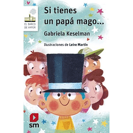 Si Tienes Un Papa Mago (Blanco)