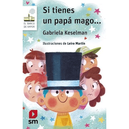 Si Tienes Un Papa Mago (Blanco)