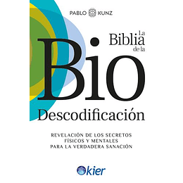 La Biblia De La Biodescodificacion