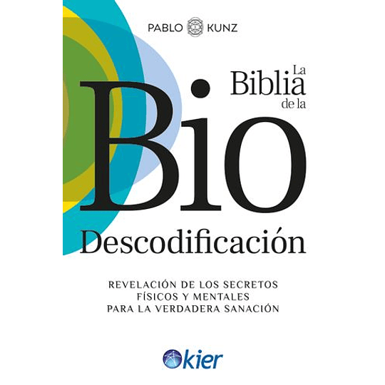 La Biblia De La Biodescodificacion
