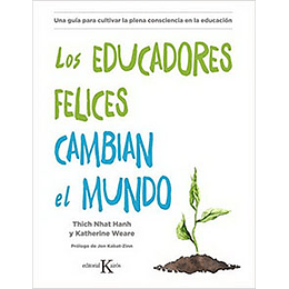 Los Educadores Felices Cambian El Mundo