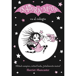 Isadora Moon 01 - Va Al Colegio