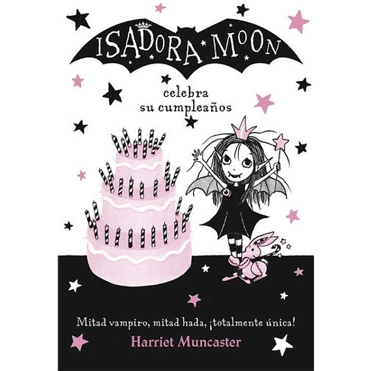 Isadora Moon 03 - Celebra Su Cumpleaños