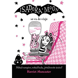 Isadora Moon 09 - Isadora Moon Va De Viaje