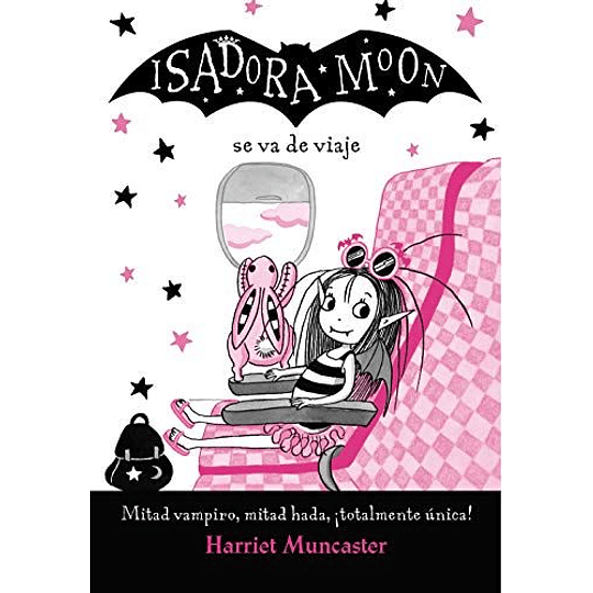 Isadora Moon 09 - Isadora Moon Va De Viaje