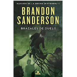 Mistborn 6 - Brazales De Duelo (Td)
