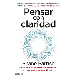 Pensar Con Claridad