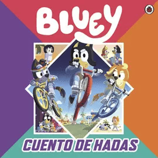 Bluey. Cuento De Hadas