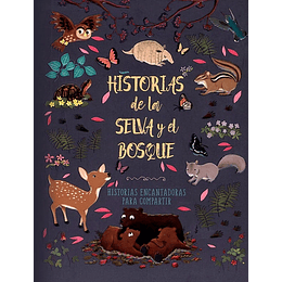 Historias De La Selva Y El Bosque