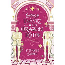 Erase Una Vez Un Corazon Roto 1-erase Una Vez Un Corazon Roto (Bolsillo)