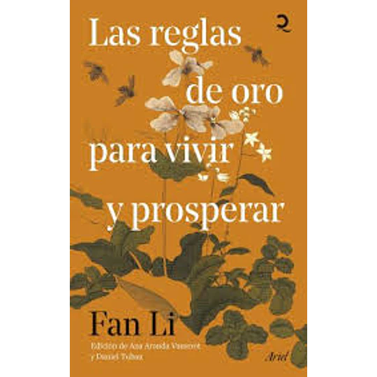 Las Reglas De Oro Para Vivir Y Prosperar