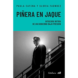 Piñera En Jaque