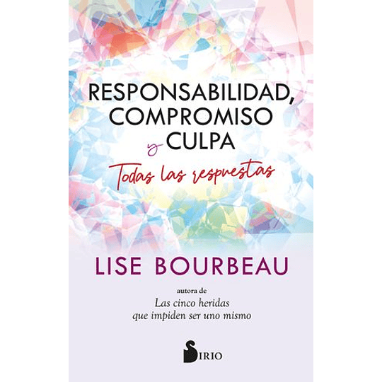 Responsabilidad, Compromiso Y Culpa