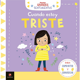 Pequeños Grandes Sentimientos Cuando Estoy Triste