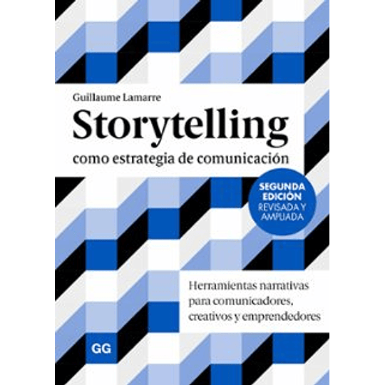 Storytelling Como Estrategia De Comunicacion (2ª Ed.)