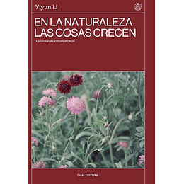 En La Naturaleza Las Cosas Crecen
