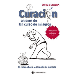 Curacion A Traves De Un Curso De Milagros 