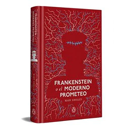 Frankenstein O El Moderno Prometeo