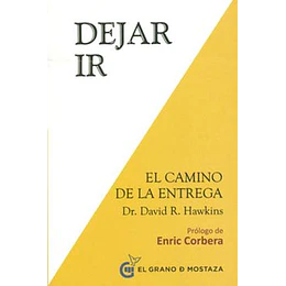 Dejar Ir. El Camino De La Liberacion
