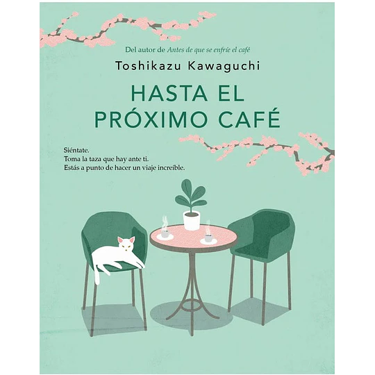 Hasta El Proximo Cafe
