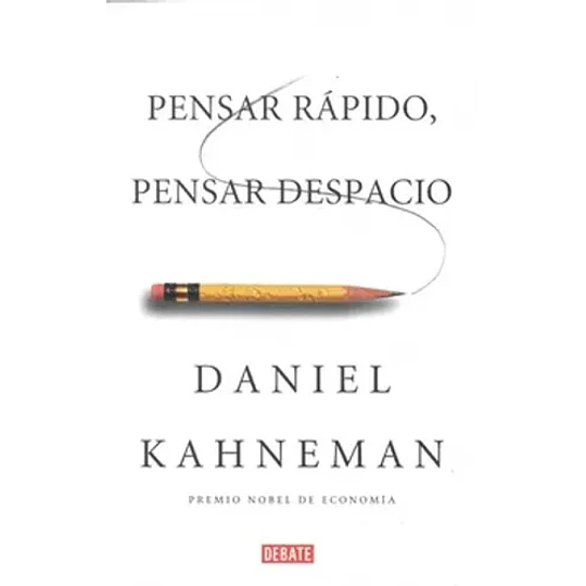 Pensar Rapido Pensar Despacio