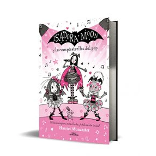 Isadora Moon Grandes Historias 8 - Y Las Vampiestrellas Del Pop