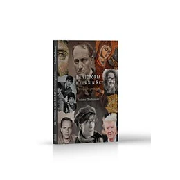 La Victoria De Los Sin Rey