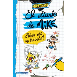 El Diario De Mike 1 - Donde Esta Mi Chocolate
