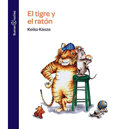 El Tigre Y El Raton (Buenas Noches)