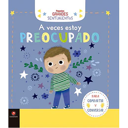 A Veces Estoy Preocupado