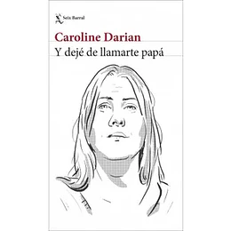 Y Deje De Llamarte Papa