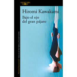 Bajo El Ojo Del Gran Pajaro 