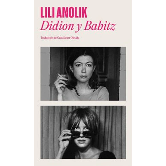 Didion & Babitz