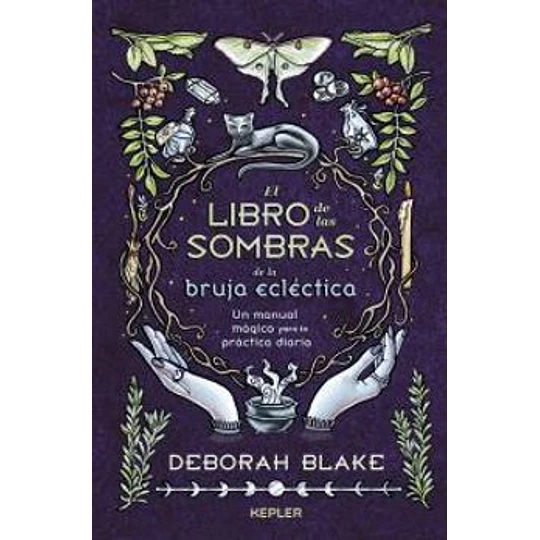El Libro De Las Sombras De La Bruja Eclectica 