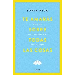 Te Amaras Sobre Todas Las Cosas