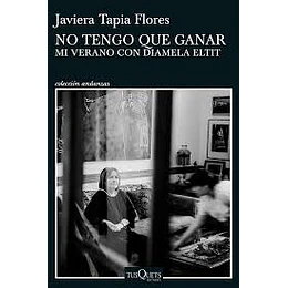 No Tengo Que Ganar Mi Verano Con Diamela Eltit