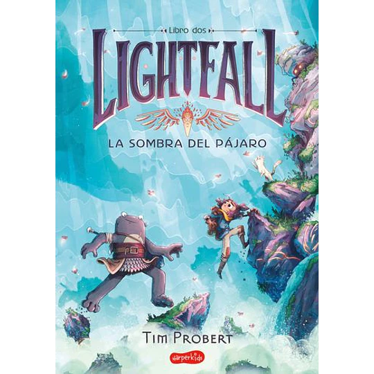 Lightfall 2 La Sombra Del Pajaro