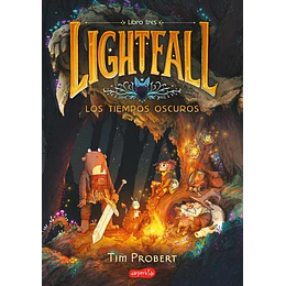 Lightfall 3 Los Tiempos Oscuros