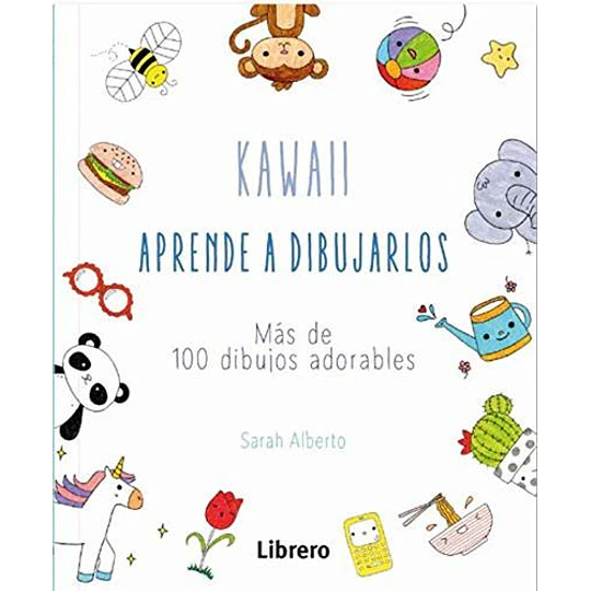 Kawaii. Aprende A Dibujarlos