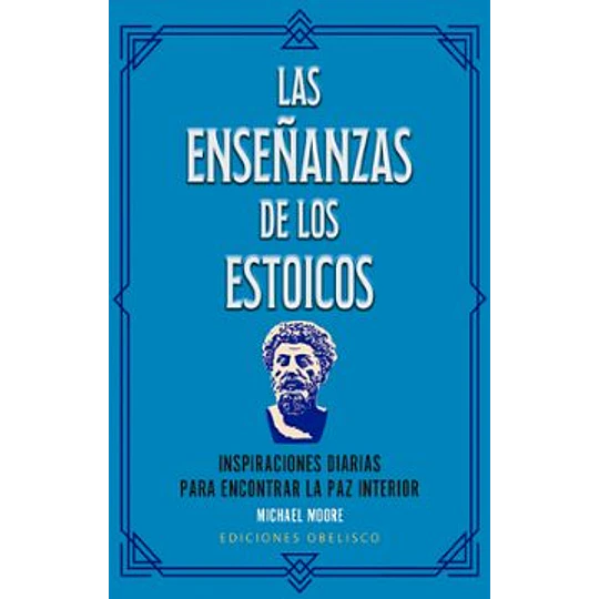 Las Enseñanzas De Los Estoicos