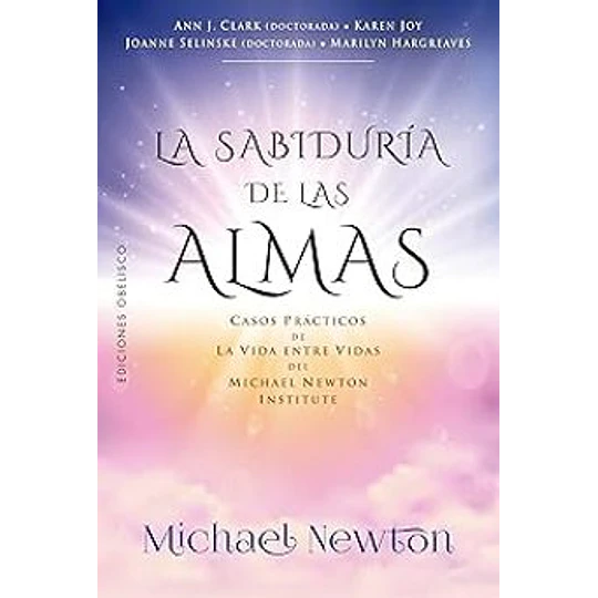 La Sabiduria De Las Almas