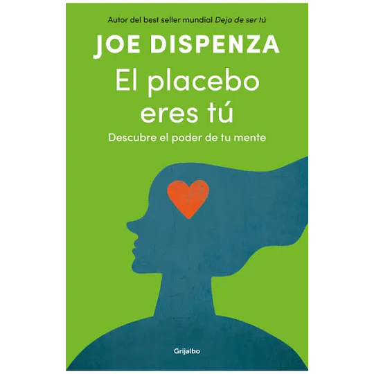 El Placebo Eres Tu
