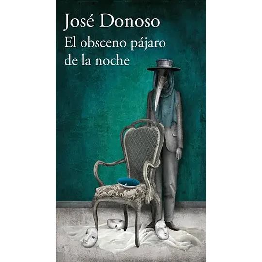 El Obsceno Pajaro De La Noche 