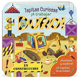 A Trabajar Duro (Tapitas Curiosas)