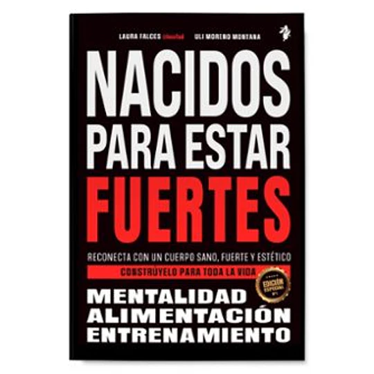 Nacidos Para Estar Fuertes