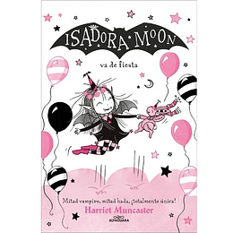 Isadora Moon 15 - Va De Fiesta