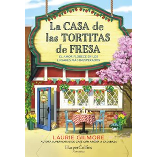 La Casa De Las Tortitas De Fresa