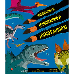 ¡Dinosaurios! ¡Dinosaurios! ¡Dinosaurios!