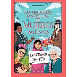 Las Historias Mas Bellas De Mujeres Valientes