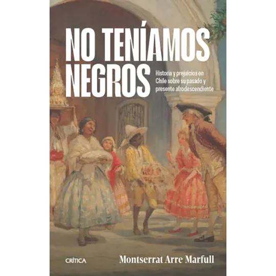 No Teniamos Negros